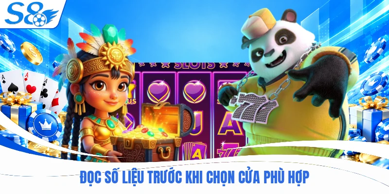 Đọc số liệu trước khi chọn cửa phù hợp